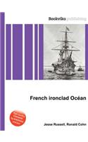 French Ironclad Ocean