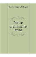 Petite Grammaire Latine