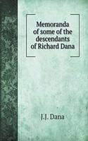 Memoranda of some of the descendants of Richard Dana
