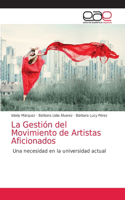 Gestión del Movimiento de Artistas Aficionados