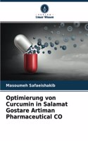 Optimierung von Curcumin in Salamat Gostare Artiman Pharmaceutical CO