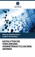 Katalytische Vinilierung Vonheterocyclischen Aminen