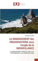 Le MANAGEMENT des ORGANISATIONS sous l'angle de la BIENVEILLANCE