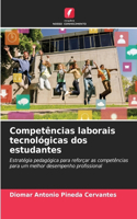 Competências laborais tecnológicas dos estudantes
