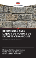 Béton Dosé Avec l'Ajout de Poudre de Déchets Céramiques