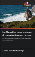L'e-Marketing come strategia di comunicazione nel turismo
