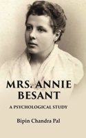 Mrs. Annie Besant A Psychological Study [Hardcover]