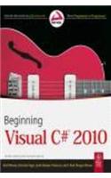 Beginning Visual C# 2010: PROGRAMMING LANGUAGES/C#(.NET)