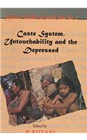 Caste System, Untouchability and the Depressed