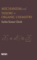 Mechanism and Theory in Organic Chemistry