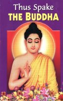 Thus Spake the Buddha