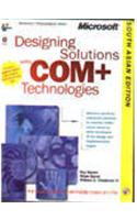 Designing Solutions With Com + Technologies