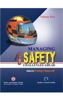 Managing Safety Challenges Ahead (In 2 Volumes)