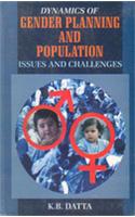 Dynamics of Gender Planing and Population: Issues and Challenges