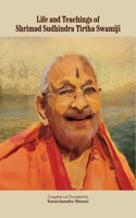 Life and Teachings of Shrimad Sudhindra Tirtha Swamiji