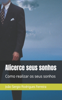 Alicerce seus Sonhos