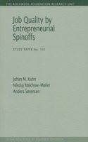 Job Quality by Entrepreneurial Spinoffs