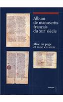Album de Manuscrits Francais Du Xiiie Siecle