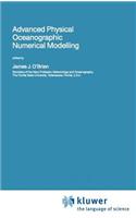 Advanced Physical Oceanographic Numerical Modelling