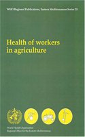 Health of Workers in Agriculture