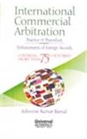 International Commercial Arbitration Practice & Procedure  Enforcement of Foreign Awards (Covering more than 75 Countries)