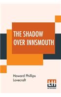 Shadow Over Innsmouth