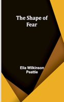 Shape of Fear
