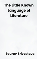 Little Known Language of Literature