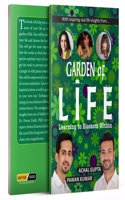 Garden of Life: Learing o Blossom Within
