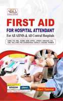 FIRST AID FOR HOSPITAL ATTENDANT