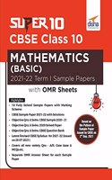 Super 10 CBSE Class 10 Mathematics (Basic) 2021-22 Term I Sample Papers with OMR Sheets