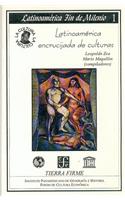 Latinoamerica, Encrucijada de Culturas