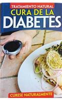 Tratamientos Naturales Para la Cura de Diabetes