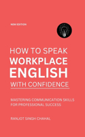 How to Speak Workplace English with Confidence