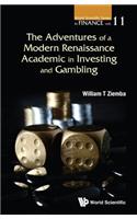 Adventures of a Modern Renaissance Academic in Investing and Gambling By (author)