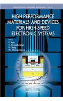 High Performance Materials and Devices for High-Speed Electronic Systems