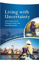 Living with Uncertainty