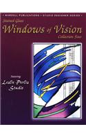 Stained Glass Windows of Vision: Collection Four: 4 (Studio Designer)