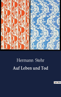 Auf Leben und Tod