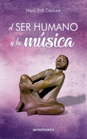Ser Humano y la Musica