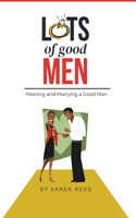 Lots of Good Men