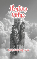 Floating Villas Adult Coloring Book Grayscale Images By TaylorStonelyArt