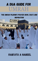 Dua Guide for Umrah