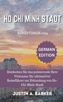 Reiseführer für Ho-Chi-Minh-Stadt 2024