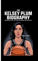 Kelsey Plum Biography