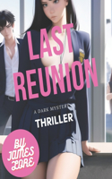 Last Reunion Before Darkness