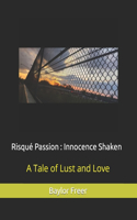 Risqué Passion