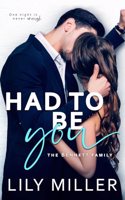 Had To Be You: An Enemies to Lovers Romance(2 Bennett Family)