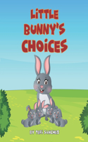 Little Bunny's Choices