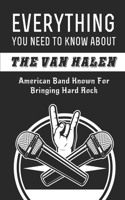 Everything You Need To Know About The Van Halen